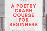 Poetry Crash Course for Beginners