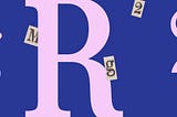 Vector forms of g, R, and 2 are large in pink on a blue background. Scans of glyphs g, 2, M, Q, and a are sprinkled across.