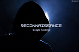 1.7 — Reconnaissance (Google Hacking)