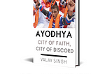 Book in Focus: Ayodhya by Valay Singh