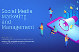 The Complete Guide to Effective Social Media Marketing and Management