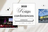 cover image showing the title, 2025 design conferences: AI design edition.