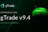 v9.4: New innovations, returning classics