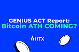Macro Alpha Drop: BTC Hits $110K ATH — Here’s Why the GENIUS Act Could Be the Catalyst for a New…