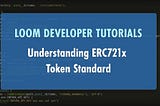 Understanding ERC721x Token Standard