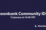 Moonbank Community IDO