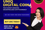 Grow money with UNIQ DIGITAL COIN
Buy UDC Today@https://uniqdigitalcoin.org/