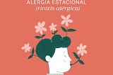 Alergia Estacional (Rinitis Alérgica)