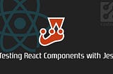 Testing React Components with Jest