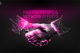 Why Partnerships and Network Effects are Crucial for Successful Crypto Projects