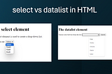 What is the difference between select and datalist?