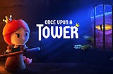 Meaningful Play: Once Upon A Tower