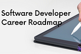 Software Developer Career Roadmap