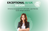 Exceptional UI/UX Design Servies in UAE