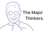 The Major Thinkers