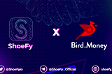 ShoeFy announces Strategic Partnership with Bird