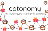 How Eatonomy is bringing Loyalty Rewards Programs into the 21st century