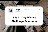 My 31-Day Writing Challenge Experience