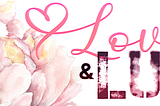 Love & Lust: Our Current Serial Smut