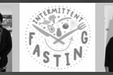My Intermittent Fasting Journey (Part B)