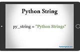 An introduction to Python Strings!