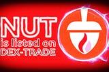 NUT MONEY COIN IS LISTED ON DEX-TRADE