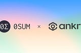 0SUM Partners Ankr With to Help Rollups Deploy DEXs