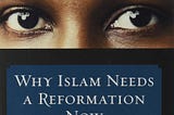 Does Islam Need a Reformation? Review of Ayaan Hirsi Ali’s ‘Heretic’ (2015)