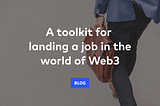 How To Find A Job In Web3