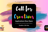 An Open Call for Creatives