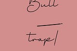 CONCEPT OF CRYPTOCURRENCY BULL TRAP.