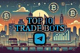 Top Trade Bots