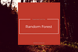 Chapter 5: Random Forest Classifier