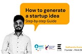 3 Steps to finding the best startup idea