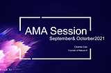Nebula AI 2021 September& October AMA Report