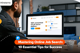 Mastering Online Job Search: 10 Essential Tips for Success