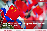 Le relazioni culturali tra Cina e Russia entrano in una nuova fase