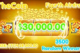 $TCN Fourth Contest $30,000.00