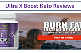 Ultra X Boost Keto -{Update 2021} Does It Works? Read Review