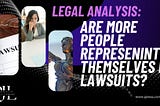 Is Pro Se Representation in Litigation on the Rise?