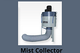 How does a mist collector works?