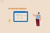 The Ultimate Guide to JavaScript Objects