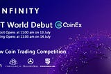 Linfinity Listed on CoinEx and LFT Trading Competition Linfinity (2018–07–13 20:20:53)