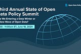 Announcement: Third Annual State of Open Data Policy Summit