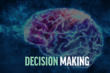 Decision Making