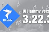 Új Hammy verzió: 3.22.3