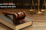 The Ultimate Guide to Boosting Your Law Firm’s Online Presence with SEO