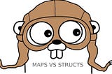 Map vs Struct in GOlang (When to use)