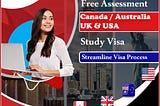Free Assessment — Canada / Australia / UK & USA Study Visa