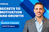 Paychex Thrive: TV Personality and CEO Mauricio Umansky: The Dealmaker’s Secrets to Motivation and…
